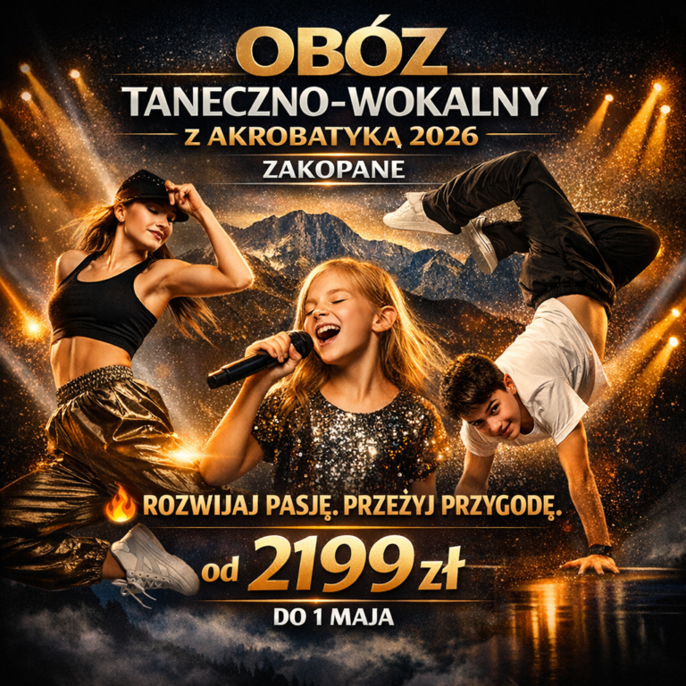 Obóz Taneczno-Wokalny Zakopane 2026 organizowany przez Stowarzyszenie Wspieramy Talenty